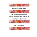 Who Are Those Guys?: That Curious Sometimes Crazy Cast of Characters who Come to Us Every Night In Our Dreams - Paperback | Books | Wiccan Center