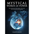Mystical Words of Power: The Magick of The Heart, The Soul, and The Empowered Mind - Paperback | Books | Wiccan Center