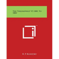 The Theosophist V3 1881 to 1882 - Paperback
