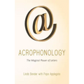 Acrophonology: The Magical Power of Letters - Paperback | Books | Wiccan Center