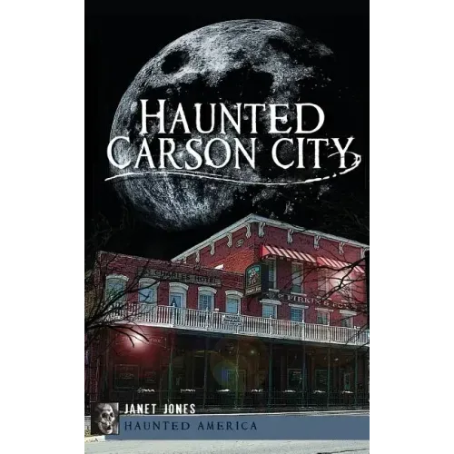Haunted Carson City - Hardcover | Books | Wiccan Center
