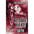 Historic Haunts of the South - Paperback | Books | Wiccan Center