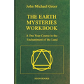 The Earth Mysteries Workbook: A One Year Course in the Enchantment of the Land - Paperback | Books | Wiccan Center