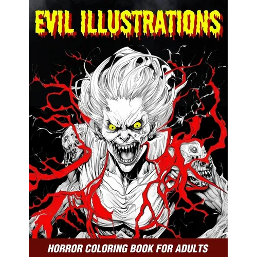 Evil Illustrations: Horror Coloring Book For Adults - Paperback | Books | Wiccan Center