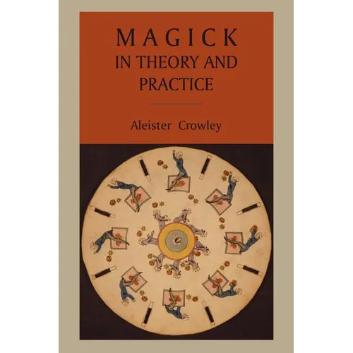Magick in Theory and Practice - Paperback | Books | Wiccan Center