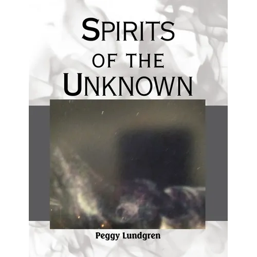 Spirits of the Unknown - Paperback | Books | Wiccan Center