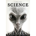 Science and the Greys - Paperback | Books | Wiccan Center
