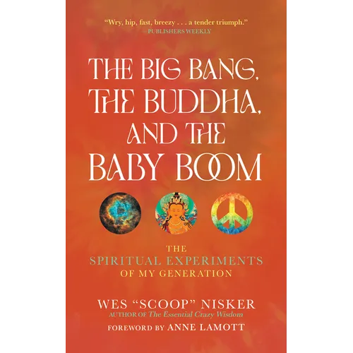 The Big Bang, the Buddha, and the Baby Boom: The Spiritual Experiments of My Generation - Paperback | Books | Wiccan Center