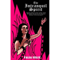 The Intranquil Spirit: Bring Back Lost Love and Return an Ex with Black Magic Witchcraft - Paperback | Books | Wiccan Center
