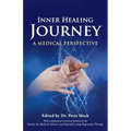 Inner Healing Journey - A Medical Perspective