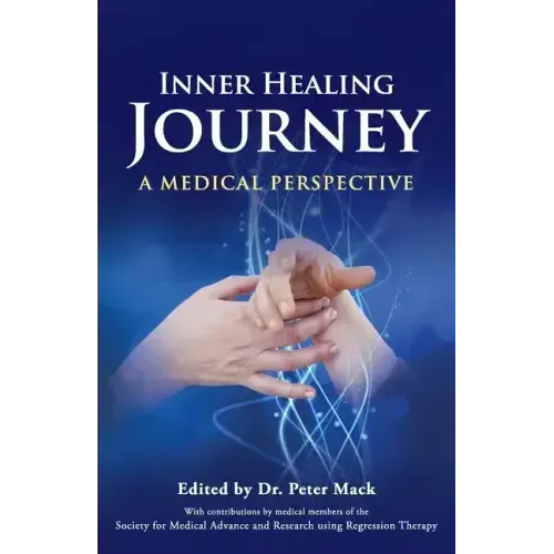 Inner Healing Journey - A Medical Perspective