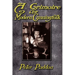 A Grimoire for Modern Cunning Folk: A Practical Guide to Witchcraft on the Crooked Path - Paperback | Books | Wiccan Center