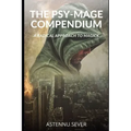 The Psy-Mage Compendium: A Radical Approach to Magick - Paperback