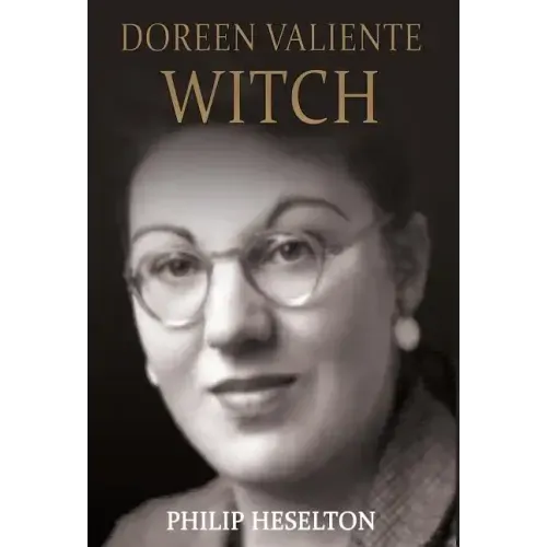 Doreen Valiente Witch - Hardcover | Books | Wiccan Center