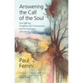Answering The Call of the soul: How Suffering Transforms our Consciousness and Our Experience of the World - Paperback | Books | Wiccan Center