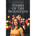 Sparks of the Mountain - Paperback | Books | Wiccan Center