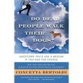 Do Dead People Walk Their Dogs?: Questions You'd Ask a Medium If You Had the Chance - Paperback | Books | Wiccan Center