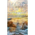 Magic and the Law of Attraction: A Witch's Guide to the Magic of Intention, Raising Your Frequency, and Building Your Reality - Hardcover | Books | Wiccan Center