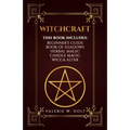Witchcraft: Wicca for Beginner's, Book of Shadows, Candle Magic, Herbal Magic, Wicca Altar - Paperback | Books | Wiccan Center