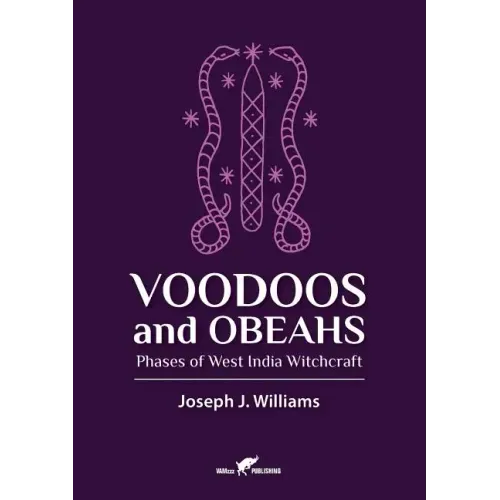 Voodoos and Obeahs: Phases of West India Witchcraft - Paperback | Books | Wiccan Center