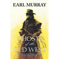 Ghosts of the Old West - Paperback | Books | Wiccan Center