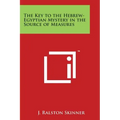 The Key to the Hebrew-Egyptian Mystery in the Source of Measures - Paperback | Books | Wiccan Center