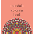 Mandala Coloring Book: 50 beautiful and detailed mandalas to color for hours of relaxing fun, stress relief and creative expression - Hardcover