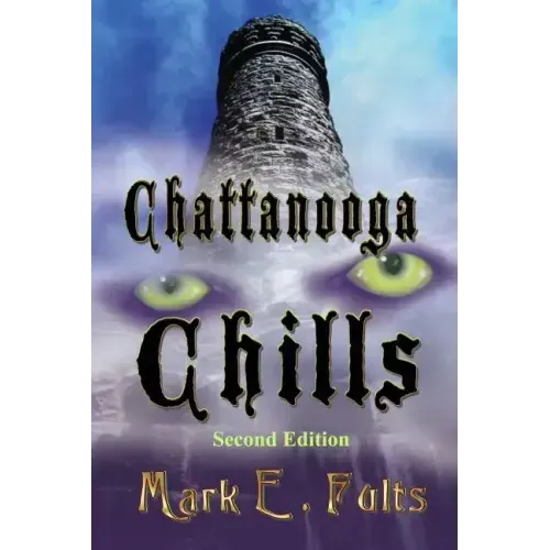 Chattanooga Chills - Paperback | Books | Wiccan Center
