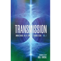 Transmission: Awakening in a Time of Transition: Vol. 1 - Paperback | Books | Wiccan Center