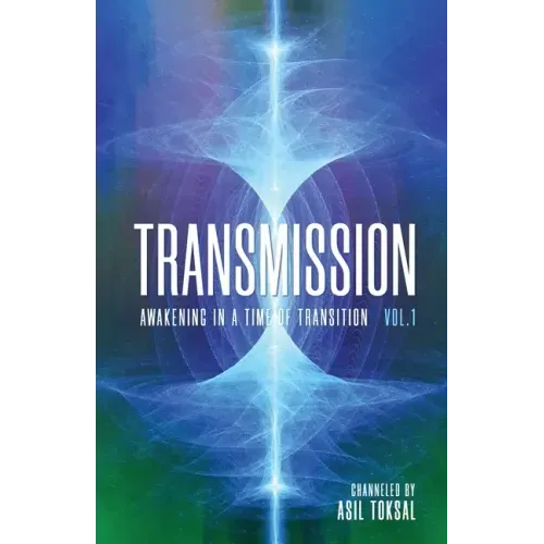 Transmission: Awakening in a Time of Transition: Vol. 1 - Paperback | Books | Wiccan Center