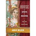 House of Spirits and Whispers - Paperback | Books | Wiccan Center