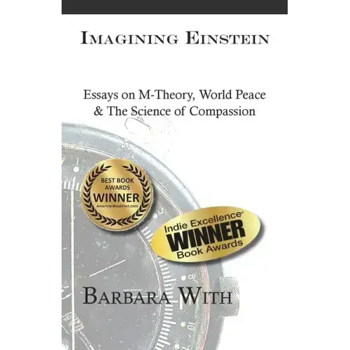 Imagining Einstein: Essays on M-Theory, World Peace & The Science of Compassion - Paperback | Books | Wiccan Center