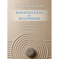 Mindfulness for Beginners: Reclaiming the Present Moment--And Your Life - Paperback