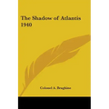 The Shadow of Atlantis 1940 - Paperback | Books | Wiccan Center
