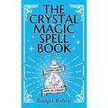 The Crystal Magic Spell Book: A Beginner's Guide For Healing, Love, and Prosperity - Hardcover | Books | Wiccan Center