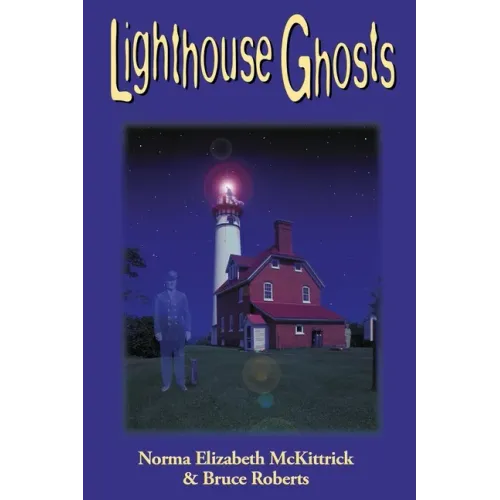 Lighthouse Ghosts - Paperback | Books | Wiccan Center