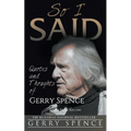 So I Said (LARGE PRINT): Quotes and Thoughts of Gerry Spence - Paperback | Books | Wiccan Center