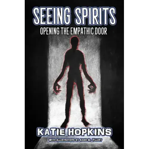 Seeing Spirits: Opening The Empathic Door - Paperback | Books | Wiccan Center