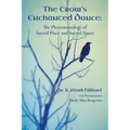 The Crow's Enchanted Dance: The Phenomenology of Sacred Place and Sacred Space - Paperback | Books | Wiccan Center