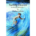 Surfing Heaven: "an afterlife adventure..." - Paperback | Books | Wiccan Center