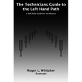 The Technicians Guide to the Left Hand Path: A Self Help Guide for the Masses - Paperback | Books | Wiccan Center