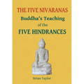 The Five Nivaranas: Buddha's Teaching of the FIVE HINDRANCES - Paperback | Books | Wiccan Center