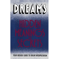 Dreams: Hidden Meanings and Secrets - Paperback | Books | Wiccan Center