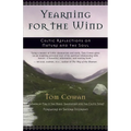 Yearning for the Wind: Celtic Reflections on Nature and the Soul - Paperback | Books | Wiccan Center