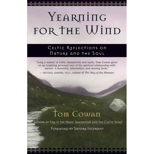 Yearning for the Wind: Celtic Reflections on Nature and the Soul - Paperback | Books | Wiccan Center