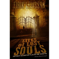 True Hauntings: Sites of Lost Souls - The Most Haunted Places on Earth - Paperback | Books | Wiccan Center
