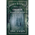 Ghost Stories from the Ghosts' Point of View, Vol. 3 - Paperback | Books | Wiccan Center