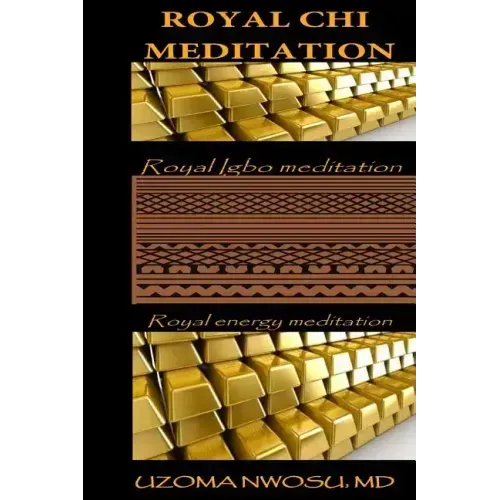 Royal Chi Meditation: Royal Energy Meditation - Paperback