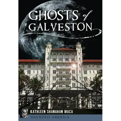 Ghosts of Galveston - Paperback | Books | Wiccan Center