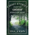 Ghost Stories from the Ghosts' Point of View, Vol 1. - Paperback | Books | Wiccan Center